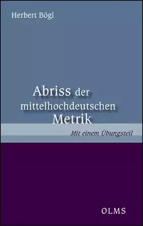 Couverture du produit · Abriss der mittelhochdeutschen Metrik: Mit einem Übungsteil