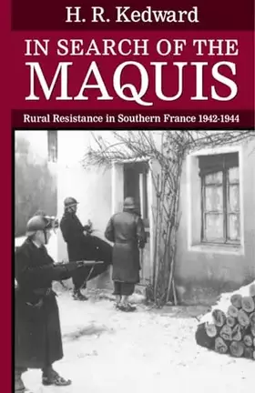 Couverture du produit · In Search of the Maquis: Rural Resistance in Southern France, 1942-1944 (Clarendon Paperbacks)