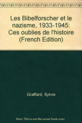 Couverture du produit · Les Bibelforscher et le nazisme, 1933-1945