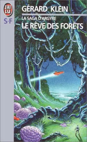 Couverture du produit · La Saga d'Argyre, N°  1 : Le Rêve des forêts