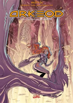 Couverture du produit · Arkeod, tome 2 : La Pécheresse originelle