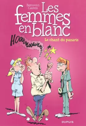 Couverture du produit · Les femmes en blanc - tome 32 - Le chant du panaris