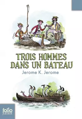 Couverture du produit · Trois hommes dans un bateau: (sans parler du chien)