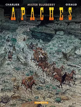 Couverture du produit · Autour de Blueberry - tome 0 - Apaches