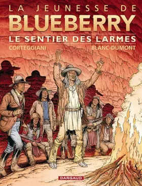 Couverture du produit · Jeunesse de Blueberry (La) - tome 17 - Sentier des larmes (Le)
