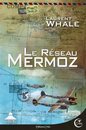 Couverture du produit · Le Réseau Mermoz