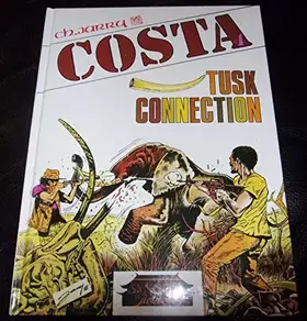 Couverture du produit · Costa, n° 4 : Tusk connection
