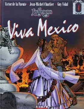 Couverture du produit · Les gringos, Viva Mexico, tome 4