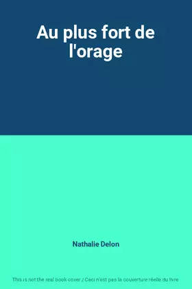 Couverture du produit · Au plus fort de l'orage