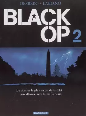 Couverture du produit · Black Op - saison 1 - tome 2 - Black Op T2