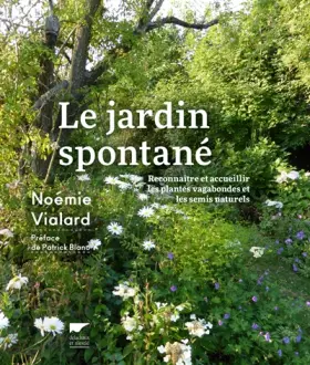 Couverture du produit · Le Jardin spontané. Reconnaître et accueillir les