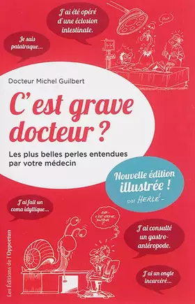 Couverture du produit · C'est Grave Docteur ? Illustré