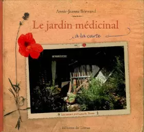 Couverture du produit · Le jardin médicinal à la carte