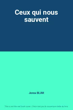 Couverture du produit · Ceux qui nous sauvent