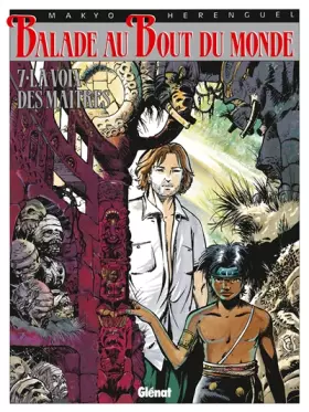 Couverture du produit · Balade au bout du monde, tome 7 : La voix des maitres