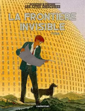 Couverture du produit · Les Cités obscures: La Frontière invisible, tome 1