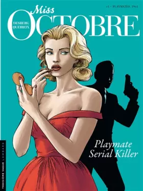 Couverture du produit · Miss Octobre - Tome 1 - Playmates, 1961