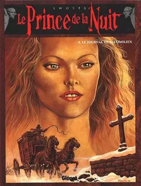 Couverture du produit · Le prince de la nuit, tome 4 : Le journal de Maximilien