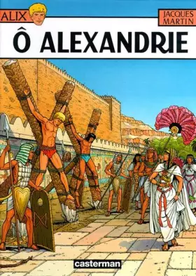 Couverture du produit · Alix tome 20 : Ô Alexandrie