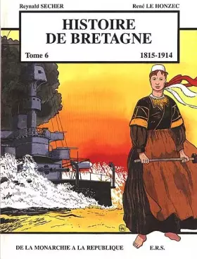 Couverture du produit · Histoire de Bretagne T6 De la monarchie à la république