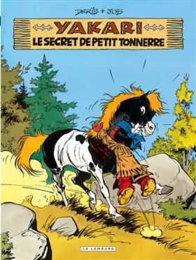 Couverture du produit · Yakari, Tome 6 : Le secret de Petit Tonnerre