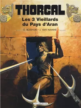 Couverture du produit · Thorgal, tome 3 : Les trois vieillards du pays d'Aran