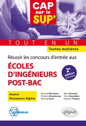 Couverture du produit · Réussir les concours d'entrée aux écoles d'ingénieurs post-bac  tout en un  toutes matières - 2e édition mise à jour