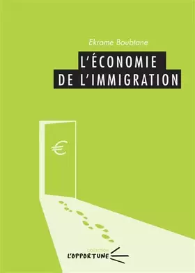 Couverture du produit · L'économie de l'immigration