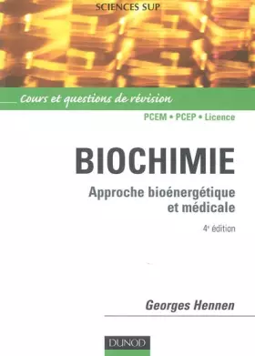 Couverture du produit · Biochimie : Approche bioénergétique et médicale
