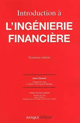 Couverture du produit · INTRODUCTION A L'INGENIERIE FINANCIERE. 3ème édition
