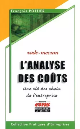 Couverture du produit · L'analyse des coûts : Une clé des choix de l'entreprise