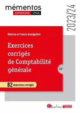Couverture du produit · Exercices corrigés de comptabilité générale: 82 exercices corrigés (2023-2024)