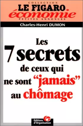 Couverture du produit · Les 7 secrets de ceux qui ne sont "jamais" au chômage