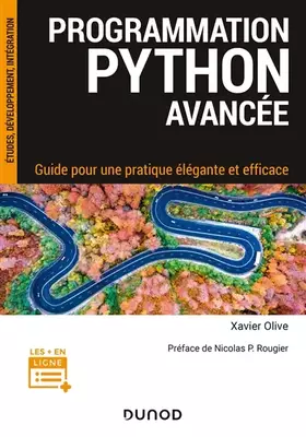 Couverture du produit · Programmation Python avancée - Guide pour une pratique élégante et efficace: Guide pour une pratique élégante et efficace