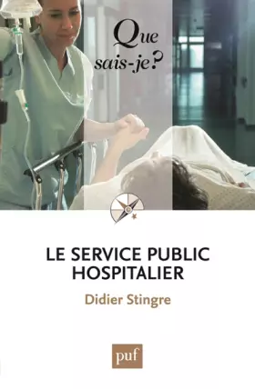Couverture du produit · Le service public hospitalier