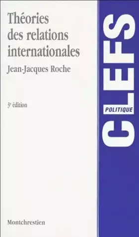 Couverture du produit · Théories des relations internationales, 3e édition