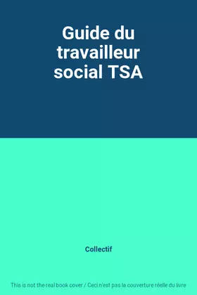 Couverture du produit · Guide du travailleur social TSA