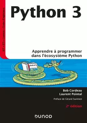 Couverture du produit · Python 3 - 2e éd. - Apprendre à programmer dans l'écosystème Python: Apprendre à programmer dans l'écosystème Python