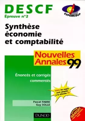Couverture du produit · Descf Epreuve N° 2 Synthese Economie Et Comptabilite. Enonces Et Corriges Commentes, Edition 1999