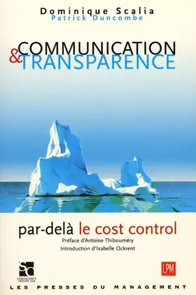 Couverture du produit · COMMUNICATION ET TRANSPARENCE. : Par-delà le cost control