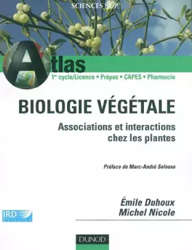 Couverture du produit · Atlas de biologie végétale : Associations et interactions chez les plantes à fleurs
