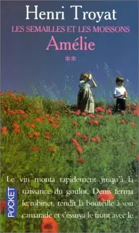 Couverture du produit · Les Semailles et les Moissons, Tome 2 : Amélie