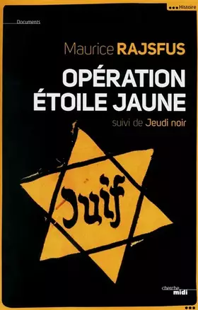 Couverture du produit · Opération Étoile jaune (nouvelle édition)