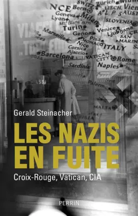 Couverture du produit · Les nazis en fuite