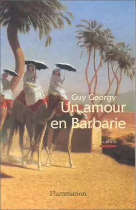 Couverture du produit · Un amour en Barbarie