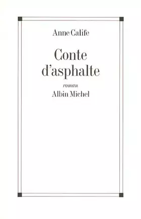 Couverture du produit · Conte d'asphalte