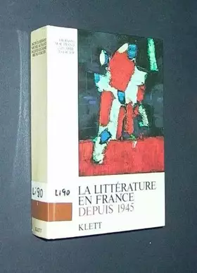 Couverture du produit · La Littérature en France depuis 1945 +mille neuf cent quarante-cinq