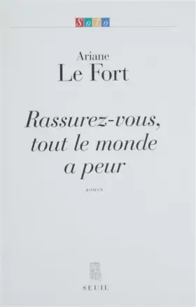 Couverture du produit · Rassurez-vous, tout le monde a peur