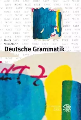 Couverture du produit · Deutsche Grammatik: Laut. Wort. Satz. Text