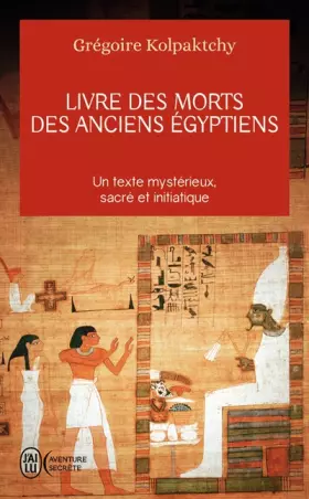 Couverture du produit · Livre des morts des anciens Egyptiens